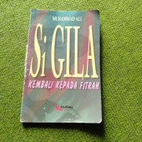 Image of Si gila kembali kepada fitrah