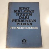 Image of Sifat melawan hukum perbuatan pidana