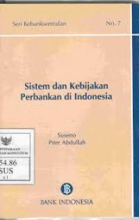 Image of Sistem dan kebijakan perbankan di Indonesia