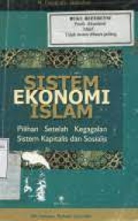 Image of Sistem ekonomi islam: pilihan setelah kegagalan sistem kapitalis dan sosialis