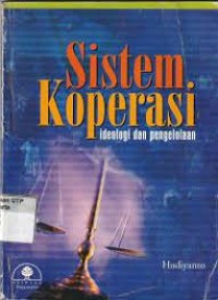 Image of Sistem koperasi: ideologi dan pengelolaan