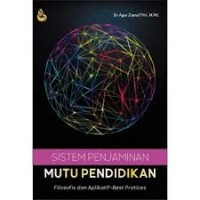 Image of Sistem penjaminan mutu pendidikan: filosofis dan aplikatif-best practices