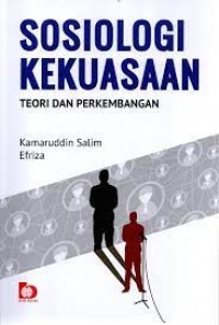Image of Sosiologi kekuasaan: teori dan perkembangan