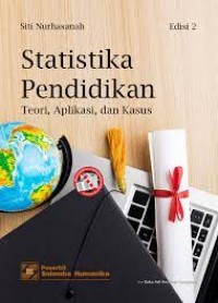 Image of Statistika pendidikan: teori, aplikasi, dan kasus