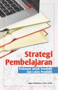 Image of Strategi pembelajaran: pedoman untuk pendidik dan calon pendidik