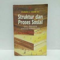 Image of Struktur dan proses sosial : suatu pengantar sosiologi pembangunan