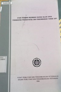 Image of Studi peranan inseminasi buatan dalam upaya peningkatan produktivitas dan pengembangan ternak sapi