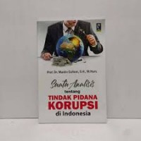 Image of Suatu analisis tentang tindak pidana korupsi di indonesia