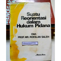 Image of Suatu reorientasi dalam hukum pidana