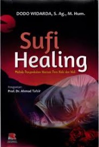 Image of Sufi healing: metode penyembuhan warisan para nabi dan wali