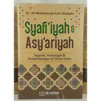 Image of Syafi'iyah & asy'ariyah : sejarah, hubungan & perkembangan di dunia Islam