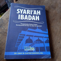 Image of Syari'ah ibadah dari Al-qur'an dan Al-Sunnah