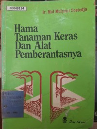 Image of Hama tanaman keras dan alat pemberantasannya