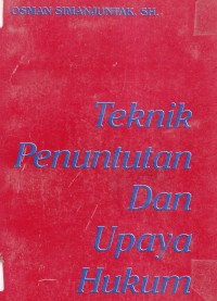 Image of Teknik penuntutan dan upaya hukum