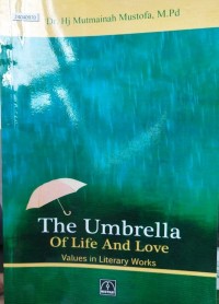 Image of The umbrella of life and love: values in literacy works