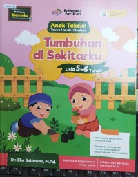 Image of Anak takdim takwa mandiri merdeka: tumbuhan di sekitarku (usia 5-6 tahun)