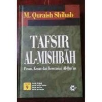 Image of Tafsir Al-Mishbah: pesan, kesan dan keserasian al-qur'an-surah al-hajj, al-mu'minun an-nur, al-furqan (jilid 9)