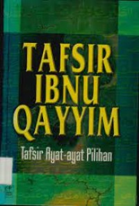 Image of Tafsir Ibnu Qayyim : tafsir ayat-ayat pilihan