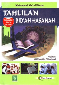 Image of Tahlilan bid'ah hasanah (berlandaskan Al-Qur'an & sunnah)
