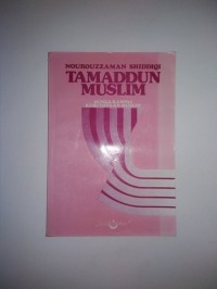 Image of Tamaddun muslim : bunga rampai kebudayaan muslim