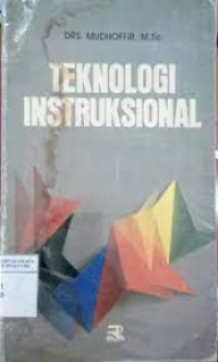 Image of Teknologi instruksional: sebagai landasan perencanaan dan penyusunan program pengajaran