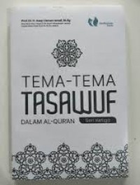 Image of Tema-tema tasawuf: dalam Al-Qur'an (seri ketiga)