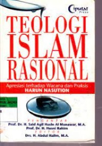Image of Teologi Islam rasional : apresiasi terhadap wacana dan praksis Harun Nasution