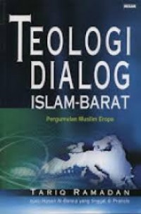Image of Teologi dialog islam-barat pergumulan muslim eropa