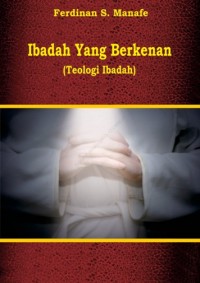 Image of Teologi ibadah: ibadah yang berkenan