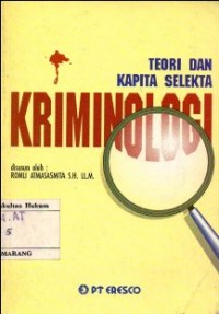 Image of Teori dan kapita selekta kriminologi