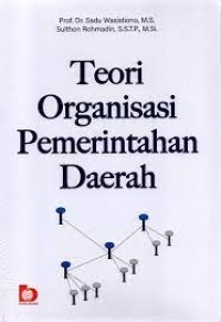 Image of Teori organisasi pemerintah daerah