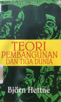 Image of Teori pembangunan dan tiga dunia