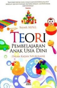 Image of Teori pembelajaran anak usia dini dalam kajian neurosains
