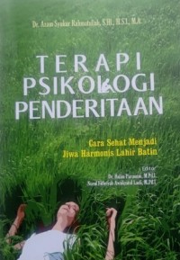 Image of Terapi psikologi penderitaan : cara sehat menjadi jiwa harmonis lahir batin