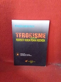 Image of Terorisme dalam perspektif hukum pidana Indonesia