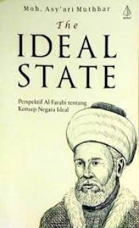 Image of The ideal state: perspektif Al-Farabi tentang konsep negara ideal