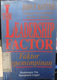 Image of The leadership factor (faktor kepemimpinan)