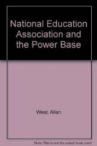 Image of The national education association: the power base for education
