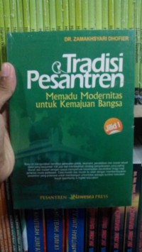 Image of Tradisi Pesantren : Memadu modernitas untuk Kemajuan Bangsa (Jilid 1)