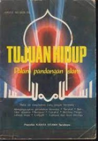 Image of Tujuan hidup dalam pandangan Islam