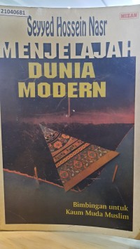Image of Menjelajah dunia modern: bimbingan untuk kaum muda muslim