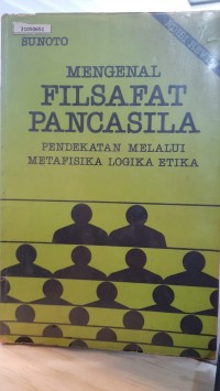 Image of Mengenal filsafat pancasila pendekatan melalui metafisika logika etika