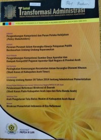 Image of Jurnal transformasi administrasi : media pengembangan kebijakan dan manajemen kinerja pemerintah vol. 05. no. 01. tahun 2015