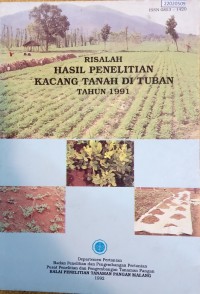 Image of Risalah hasil penelitian kacang tanah di tuban tahun 1991