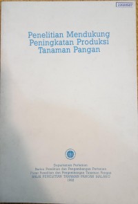 Image of Penelitian mendukung peningkatan produksi tanaman pangan