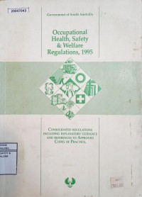 Image of Occupational health, safety & welfare regulation, 1995 consolidated regulations including explanatory guidance and references to approved codes of practice