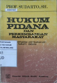 Image of Hukum pidana dan perkembangan masyarakat : kajian terhadap pembaharuan hukum pidana