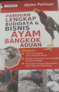 Image of Panduan lengkap budidaya & bisnis ayam bangkok aduan