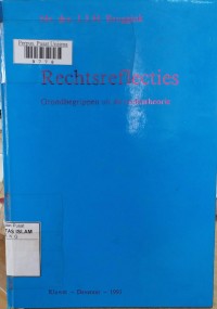 Image of Rechtsreflecties : grondbegrippen uit de rechtstheorie