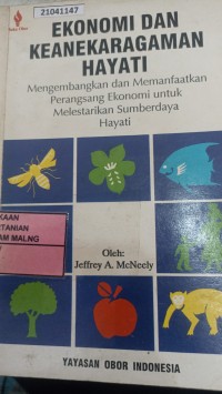 Image of Ekonomi dan keanekaragaman hayati: mengembangkan dan memanfaatkan perangsang ekonomi untuk melestarikan sumberdaya hayati